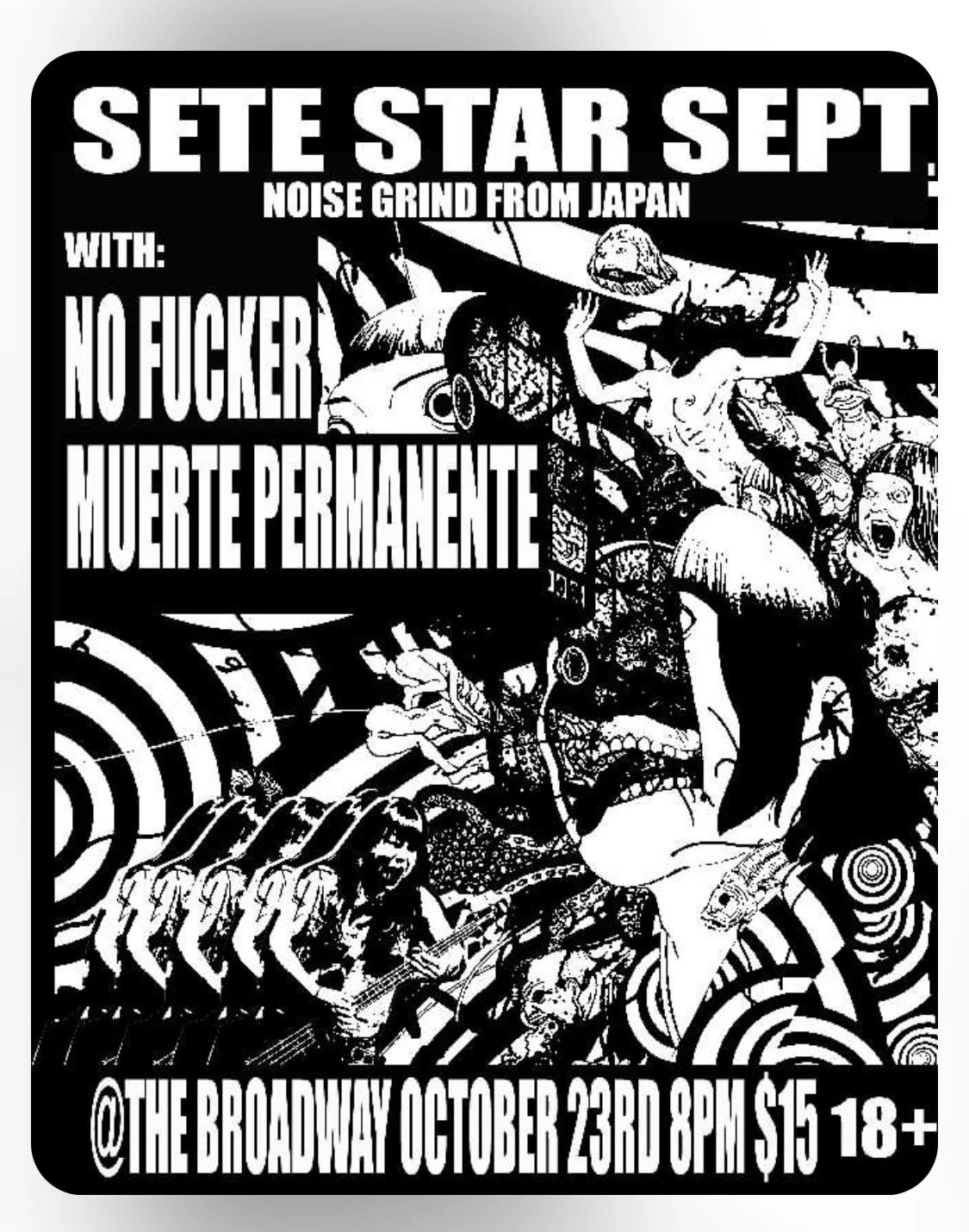 Sete Star Sept w/ No Fucker + Muerte Permanente — The Broadway